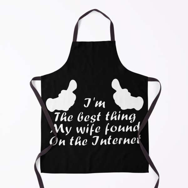 Item preview, I'm The Best Thing My Wife Found On The Internet Serious Couple Jokes designed and sold by Sonatablue.