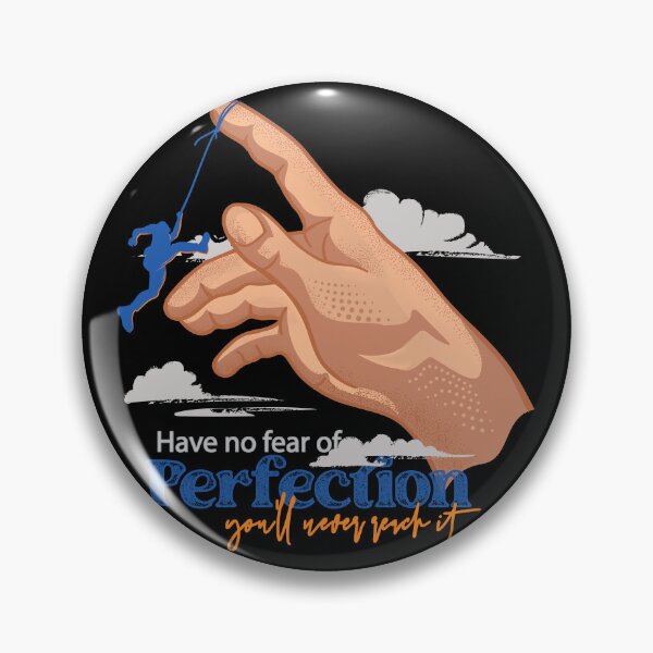 Item preview, Have no fear of perfection. You’ll never reach it. designed and sold by Tara Light.