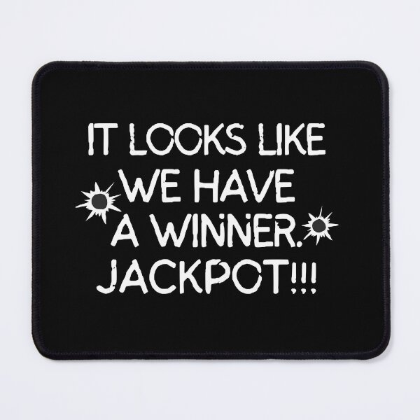 Item preview, Looks like we have a winner... Jackpot!! designed and sold by mksjr.