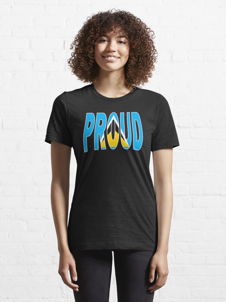 St Lucia Flag in The Word Proud - Saint Lucia - Soca Mode Essential  T-Shirt for Sale by Soca-Mode