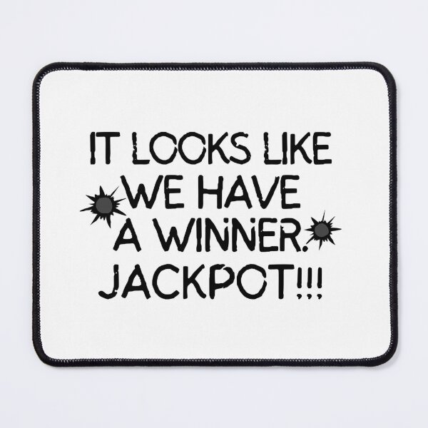 Item preview, Looks like we have a winner... Jackpot!! designed and sold by mksjr.