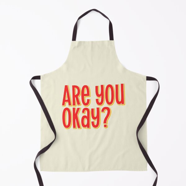 Item preview, Are you okay ? Quote designed and sold by Mindy Bubble.