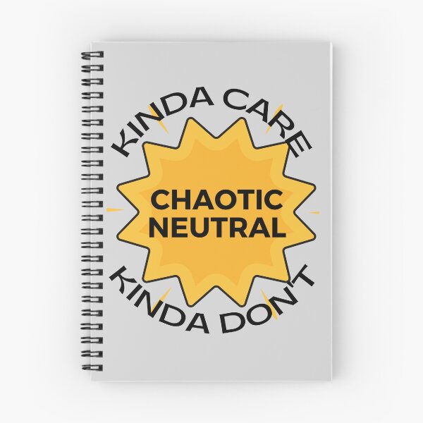 Item preview, Chaotic Neutral Alignment Kinda Care Kinda Dont designed and sold by ZiAttaArt.