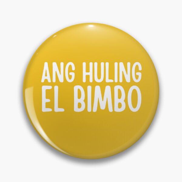 Item preview, Ang Huling El Bimbo designed and sold by ArtyTita.