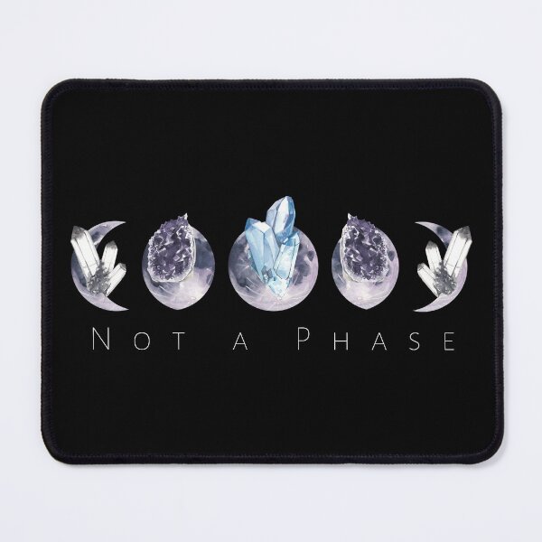 Item preview, Not a Phase designed and sold by AllTheFaeThings.