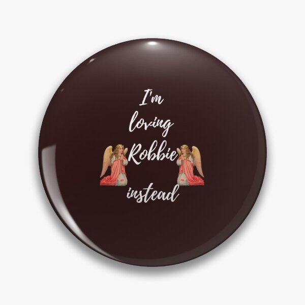 Item preview, I_m Loving Robbie Instead  Robbie Is My Angel Edition Fitted Scoop    designed and sold by guilteebyme.