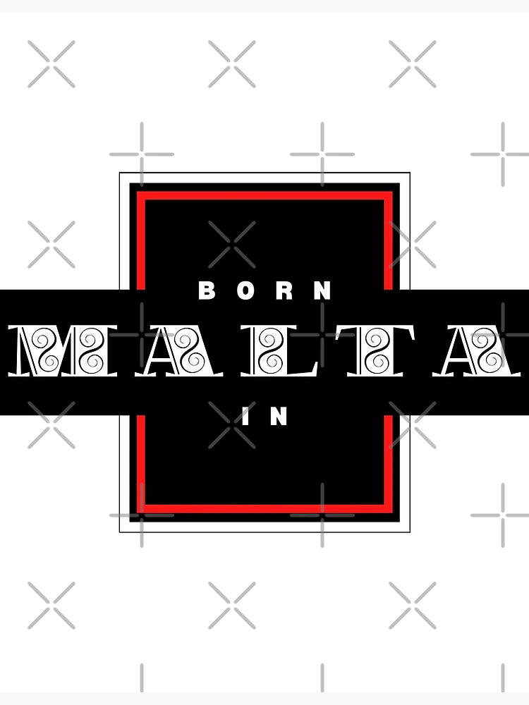 Thumbnail 3 of 3, Poster, Born In Malta designed and sold by JockArts.