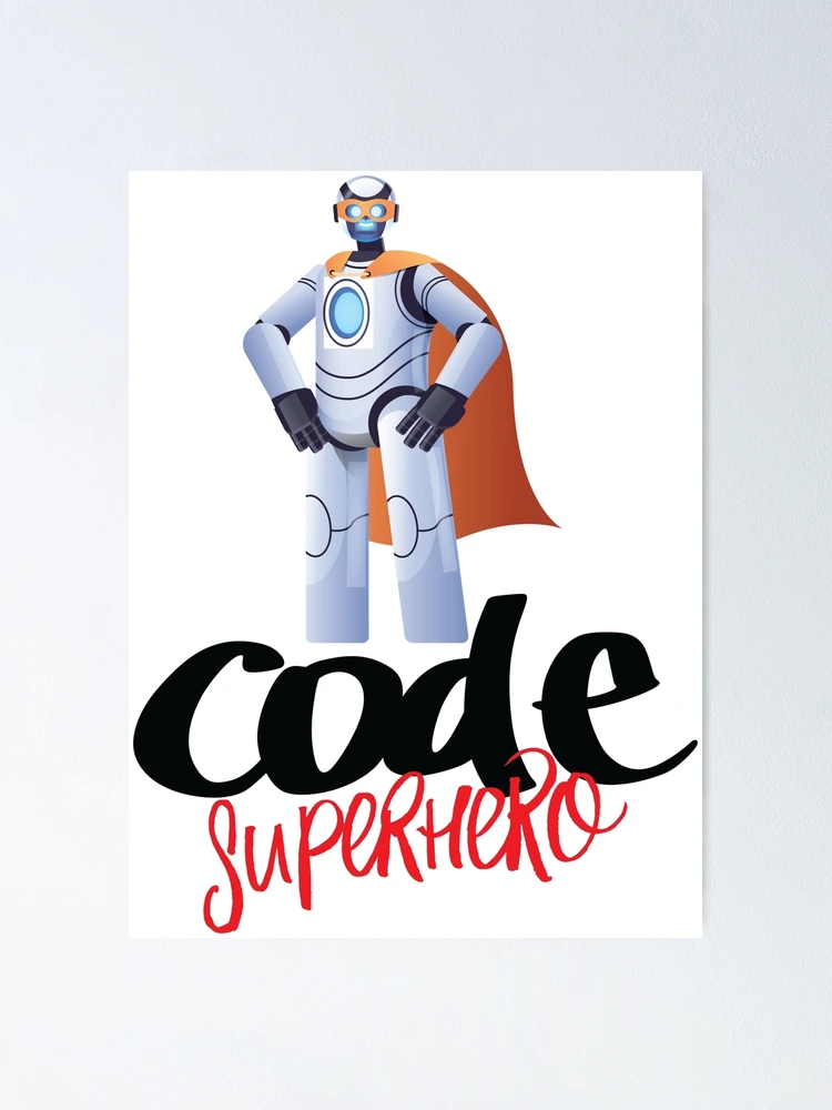 Thumbnail 1 of 3, Poster, Code Superhero Cartoon designed and sold by ProjectRobotics.