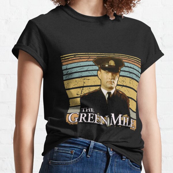 Green Mile T-Shirts for Sale | Redbubble