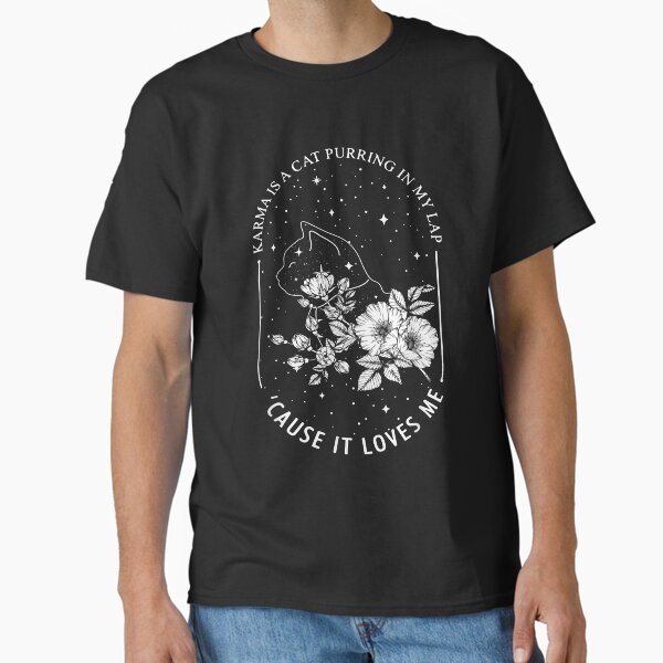 Vista previa del artículo con la obra «El karma es un gato que ronronea en mi regazo porque me ama», diseñado y vendido por JonBoyApparel.