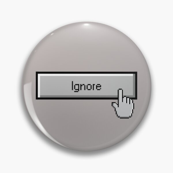 Item preview, Retro Old Tech Ignore Button designed and sold by LMoonDesigns.