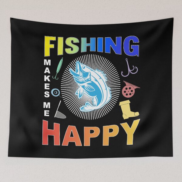 Item preview, Fishing makes me happy designed and sold by FASHIONGALLERIA.