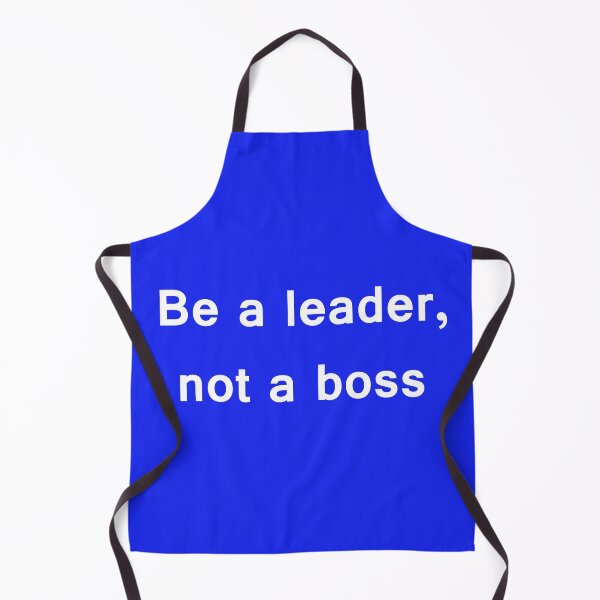 Item preview, Be a leader, not a boss. wlc designed and sold by IMCDT.