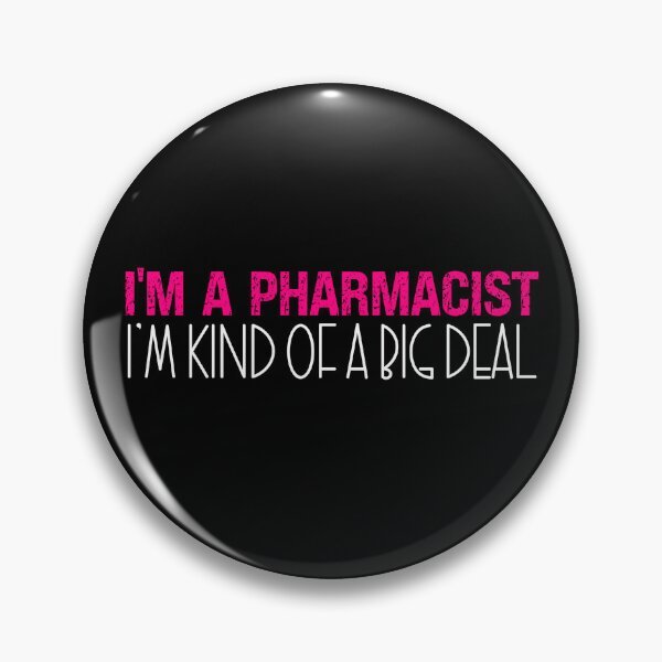 Item preview, I'm A Pharmacist - I'm Kind of A Big Deal designed and sold by kelvinmunene13.