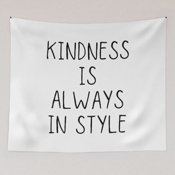 Item preview, Kindness Is Always in Style designed and sold by SpeakLifeHQ.