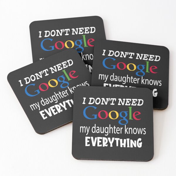 Item preview, I Don't Need Google My Daughter Knows Everything designed and sold by Tilyasshop.