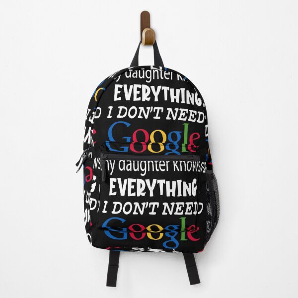 Item preview, I Don't Need Google My Daughter Knows Everything designed and sold by Tilyasshop.