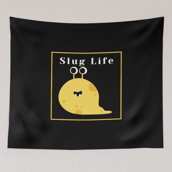 Item preview, Slug Life, Slug-Life, SlugLife designed and sold by DesignsbyPhilee.