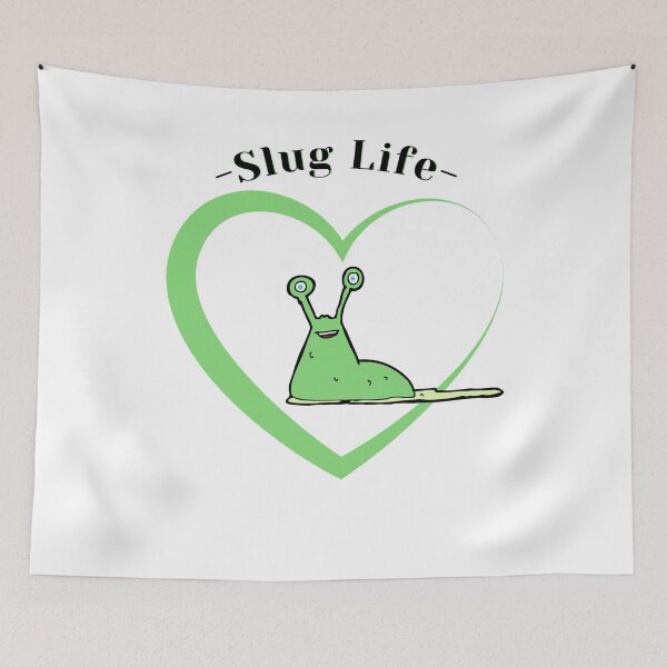 Item preview, Slug Life, Slug-Life, SlugLife designed and sold by DesignsbyPhilee.