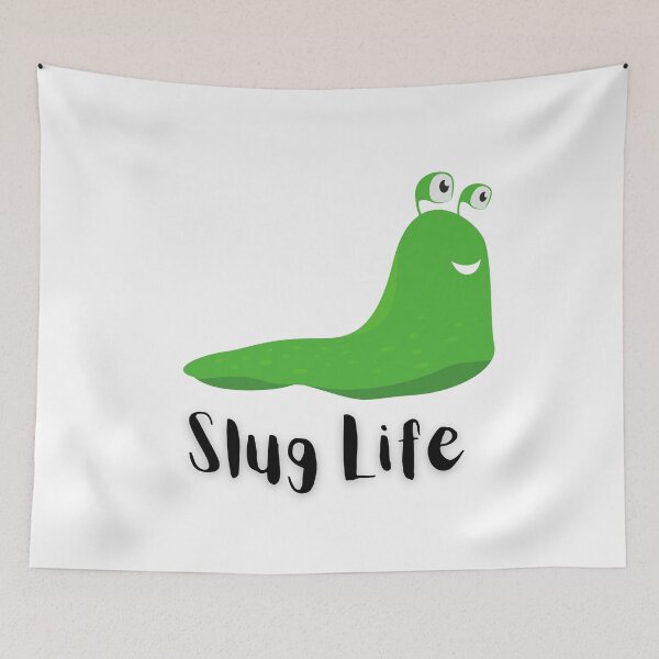 Item preview, Slug Life, Slug-Life, SlugLife designed and sold by DesignsbyPhilee.