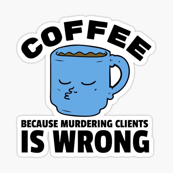 Item preview, Funny Recruiter Sarcastic Coffee Clients designed and sold by Recruiter-Love.