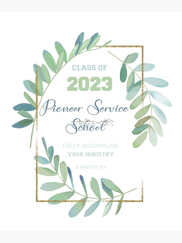 "PIONEER SERVICE SCHOOL 2023 Spiral Notebook" Poster for Sale by crafts