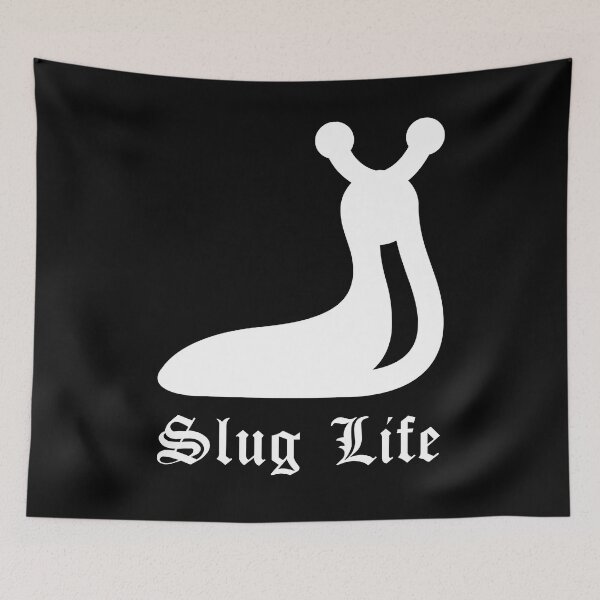 Item preview, Slug Life, Slug-Life, SlugLife designed and sold by DesignsbyPhilee.
