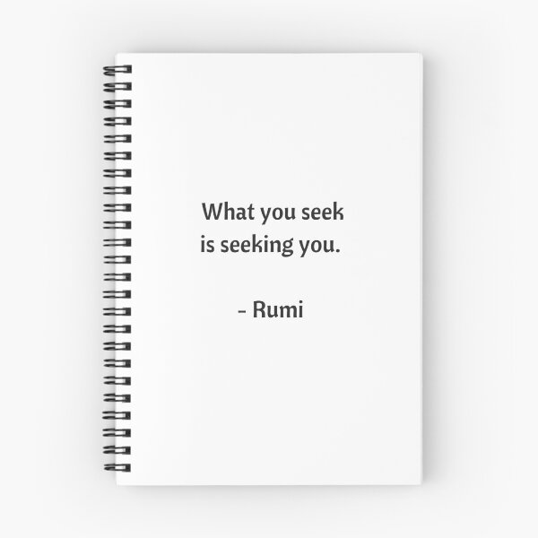 Item preview,  Rumi Quotes - What you seek is seeking you designed and sold by Inspirationmotivation.