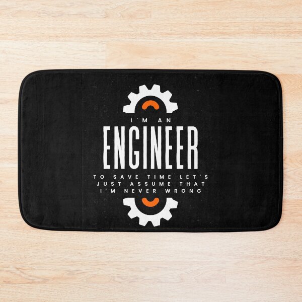 Item preview, I M An Engineer To Save Time Let S Just Assume That I M Never Wrong.. designed and sold by Vimbuy.