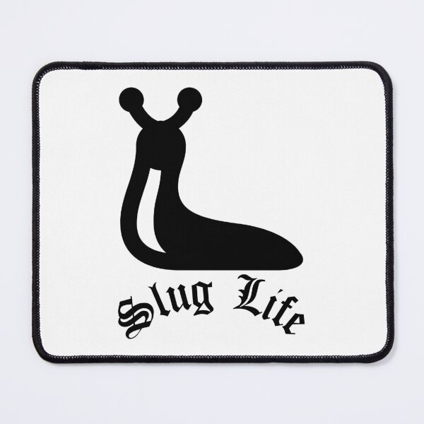 Item preview, Slug Life, Slug-Life, SlugLife designed and sold by DesignsbyPhilee.