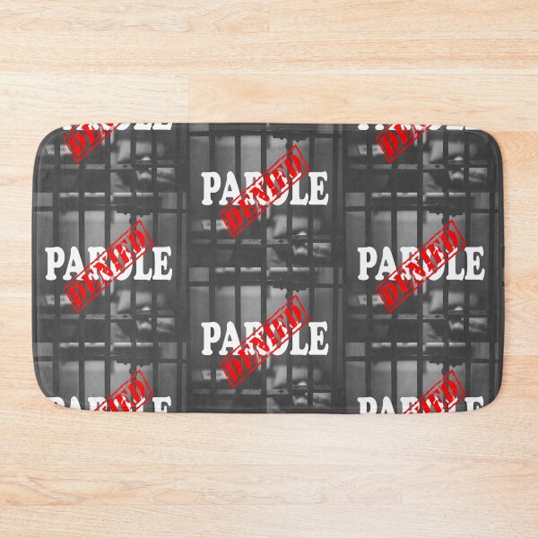 Item preview, PAROLE DENIED designed and sold by DomGDesign.