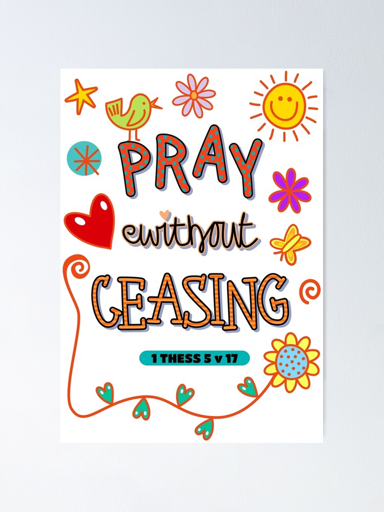 Pray Without Ceasing {Poster} Pray Without Ceasing {Poster}