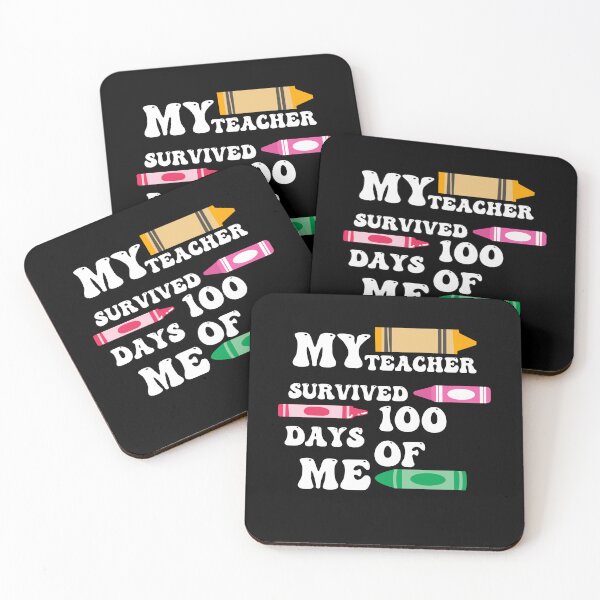 Item preview, my teacher survived 100 days of me designed and sold by Akimatax ✯✯✯✯✯.