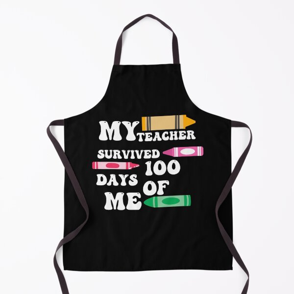 Item preview, my teacher survived 100 days of me designed and sold by Akimatax ✯✯✯✯✯.