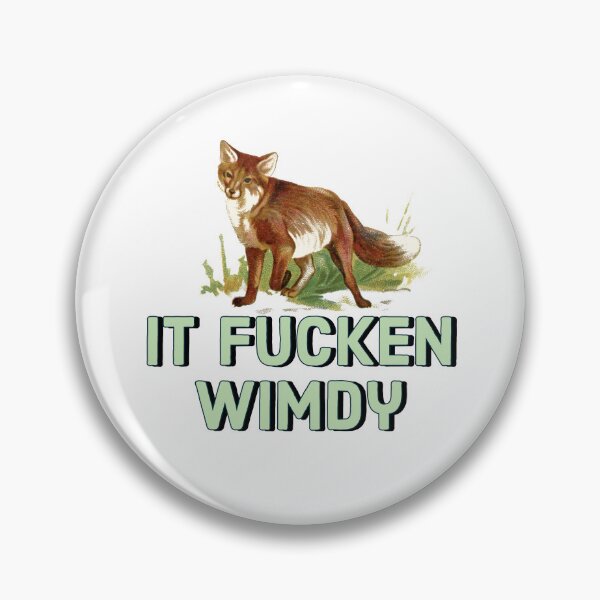 Item preview, It fucken WIMDY Fox Post Viral Meme  designed and sold by Kodexstore.
