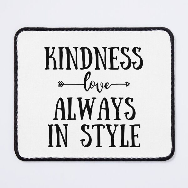 Item preview, Kindness Always in Style | Love designed and sold by SpeakLifeHQ.