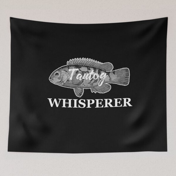 Item preview, Tautog Whisperer Fish Funny Fishing Fishermen designed and sold by funnytshirtemp.
