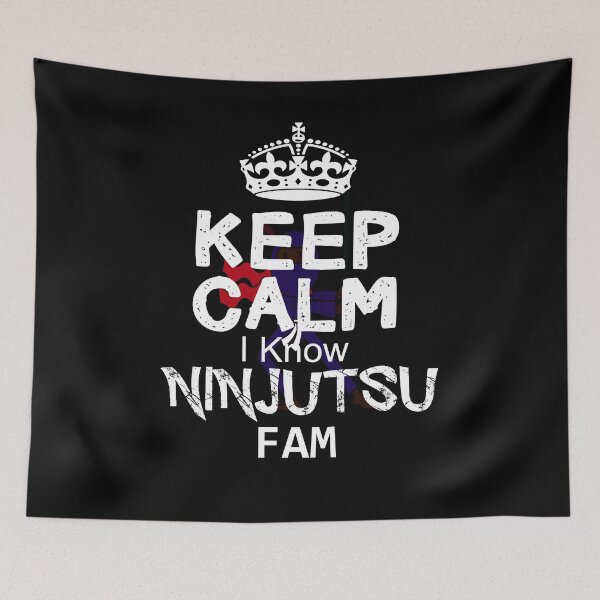 Item preview, Mantenga la calma Sé que Ninjutsu Fam designed and sold by MartialArtsNerd.