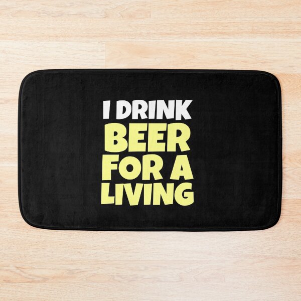 Item preview, I Drink Beer For A Living designed and sold by EnzoVectorism.