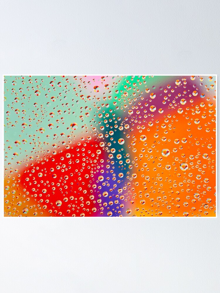 Colorful Abstract Wallpaper Waterdrops Over Multicolor Background Poster By Sergeyskleznev Redbubble
