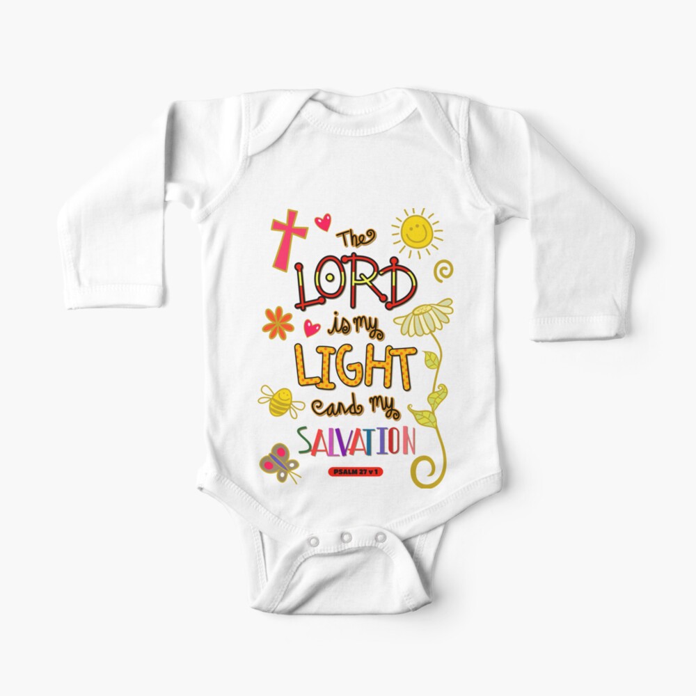 The Lord Is My Light And My Salvation Bible Scripture Baby One Piece By Prawny Redbubble