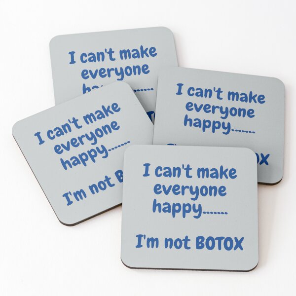 Item preview, I can't make everyone happy I'm not BOTOX designed and sold by BananaToffee.