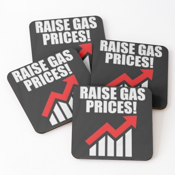 Item preview, Raise gas prices designed and sold by FunkisDesignes.