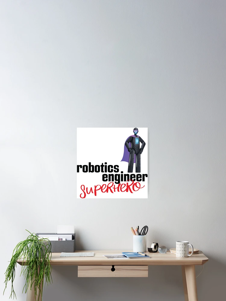 Thumbnail 2 of 3, Poster, Robotics Engineer Superhero Cartoon designed and sold by ProjectRobotics.