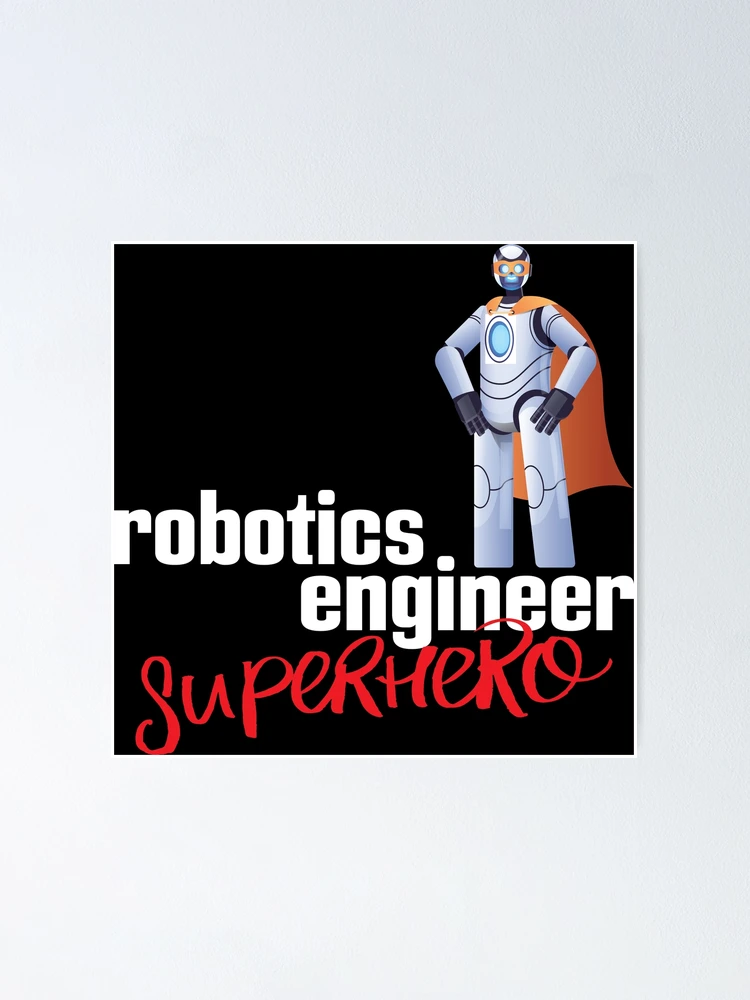 Thumbnail 1 of 3, Poster, Robotics Engineer Superhero Cartoon designed and sold by ProjectRobotics.