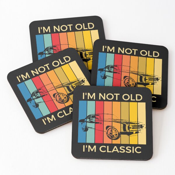 Item preview, I'M NOT OLD I'M CLASSIC designed and sold by AME ⭐⭐⭐⭐⭐.