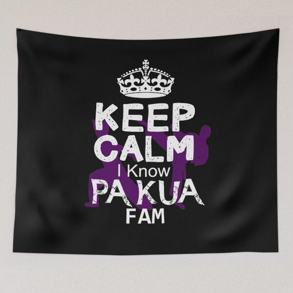 Item preview, Keep calm I Know pa kua Fam designed and sold by MartialArtsNerd.
