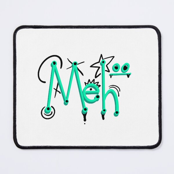 Item preview, Meh designed and sold by nloooo.