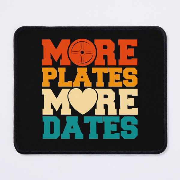 Item preview, More Plates More Dates Humor Fitness designed and sold by Extra Rice Tees.