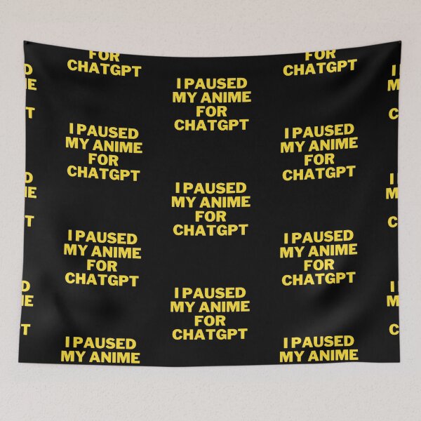 Item preview, The Ultimate Anime Fan's T-Shirt: 'I Paused My Anime For Chatgpt designed and sold by ChatGPT.